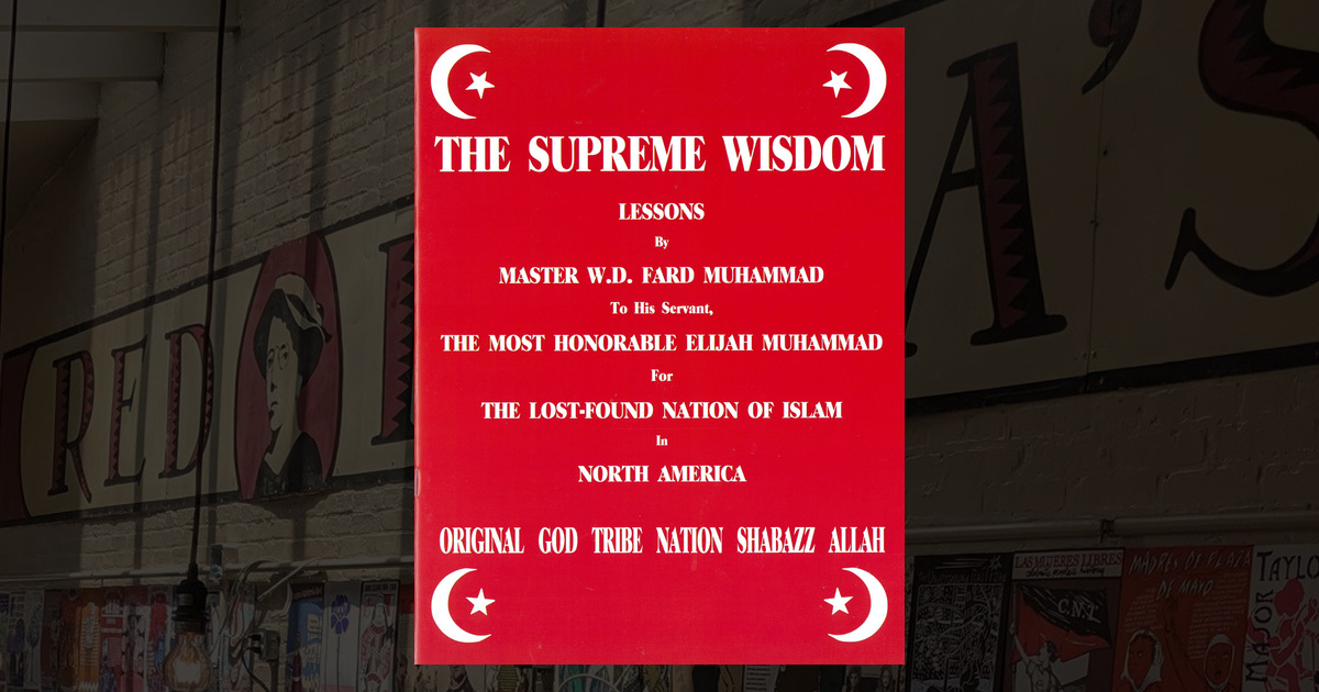 The Supreme Wisdom Lessons By Master W D Fard Muhammad To His