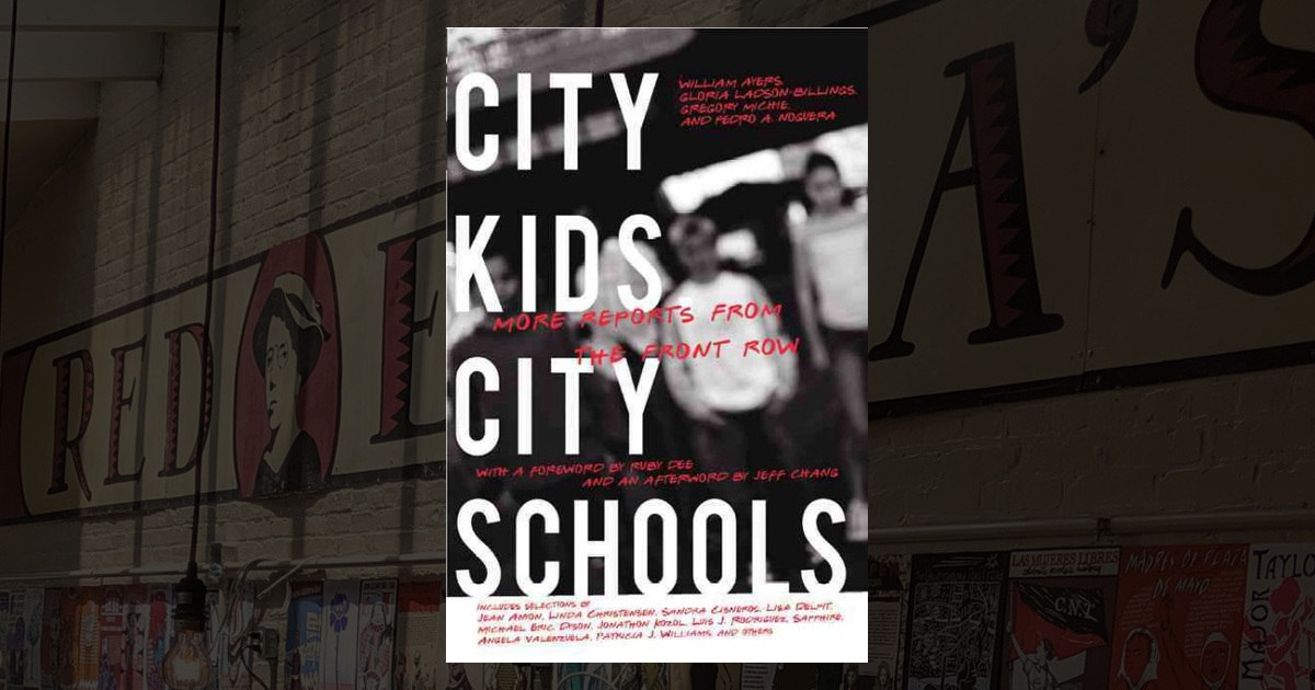 City Kids City Schools More Reports from the Front Row