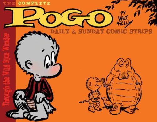  Pogo: The Complete Daily & Sunday Comic Strips, Vol. 1: Through  the Wild Blue Wonder: 9781560978695: Kelly, Walt, Kelly, Carolyn, Thompson,  Steve, Breslin, Jimmy: Books