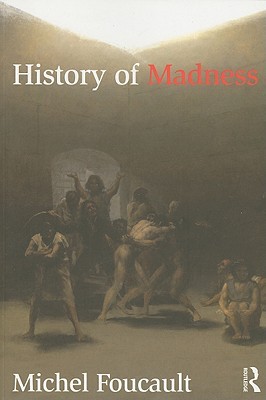Medium_history-of-madness-foucault-michel-9780415477260