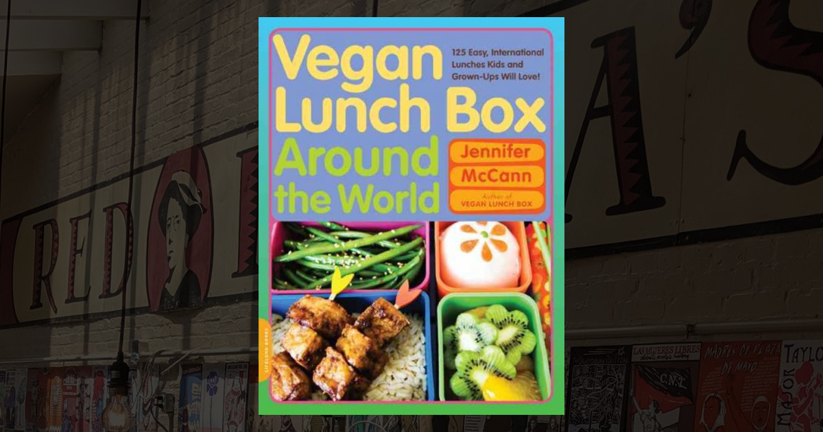  Vegan Lunch Box Around the World 125 Easy, International Lunches
