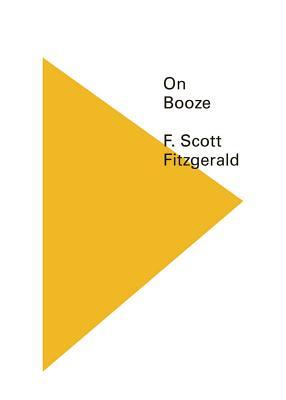 Medium_on-booze-fitzgerald-f-scott-9780811219266
