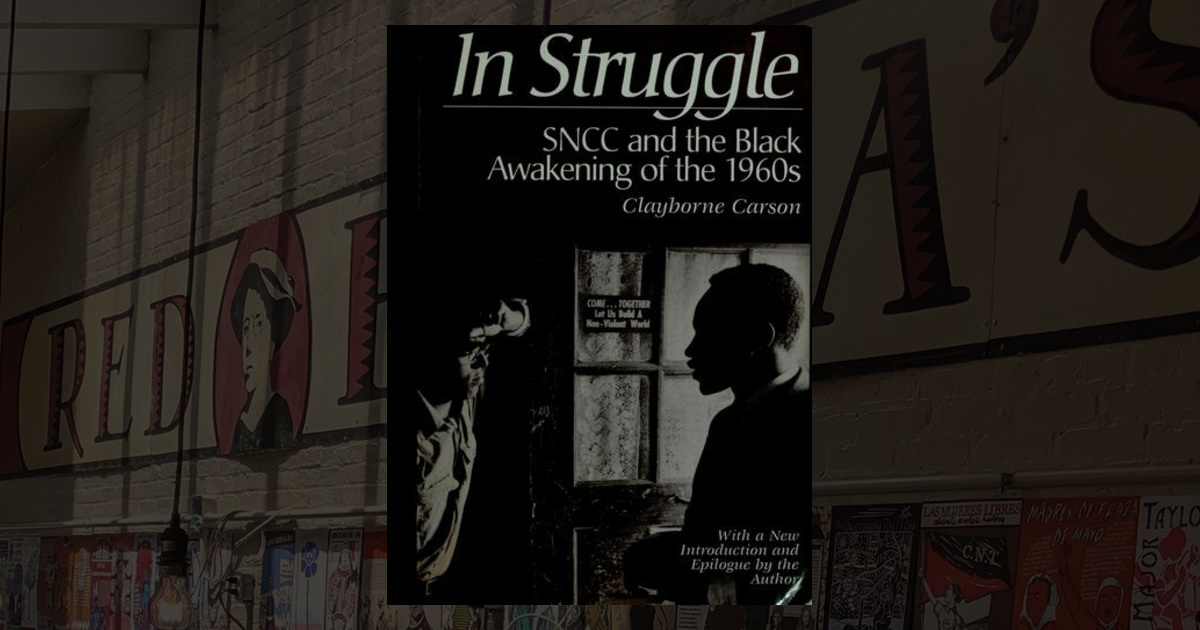 In Struggle : SNCC and the Black Awakening of the 1960s