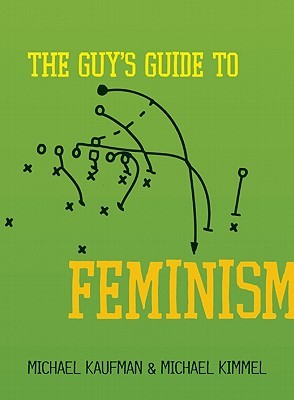Medium_the-guy-s-guide-to-feminism-kaufman-michael-9781580053624