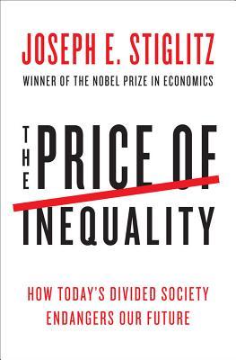 Medium_the-price-of-inequality-stiglitz-joseph-e-9780393088694