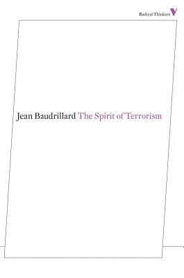 Medium_the-spirit-of-terrorism-baudrillard-jean-9781781680209