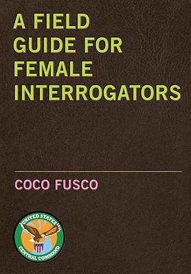 Medium_a-field-guide-for-female-interrogators-9781583227800