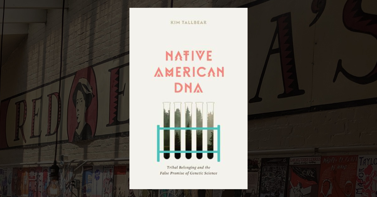 Native American Dna Tribal Belonging And The False Promise Of Genetic