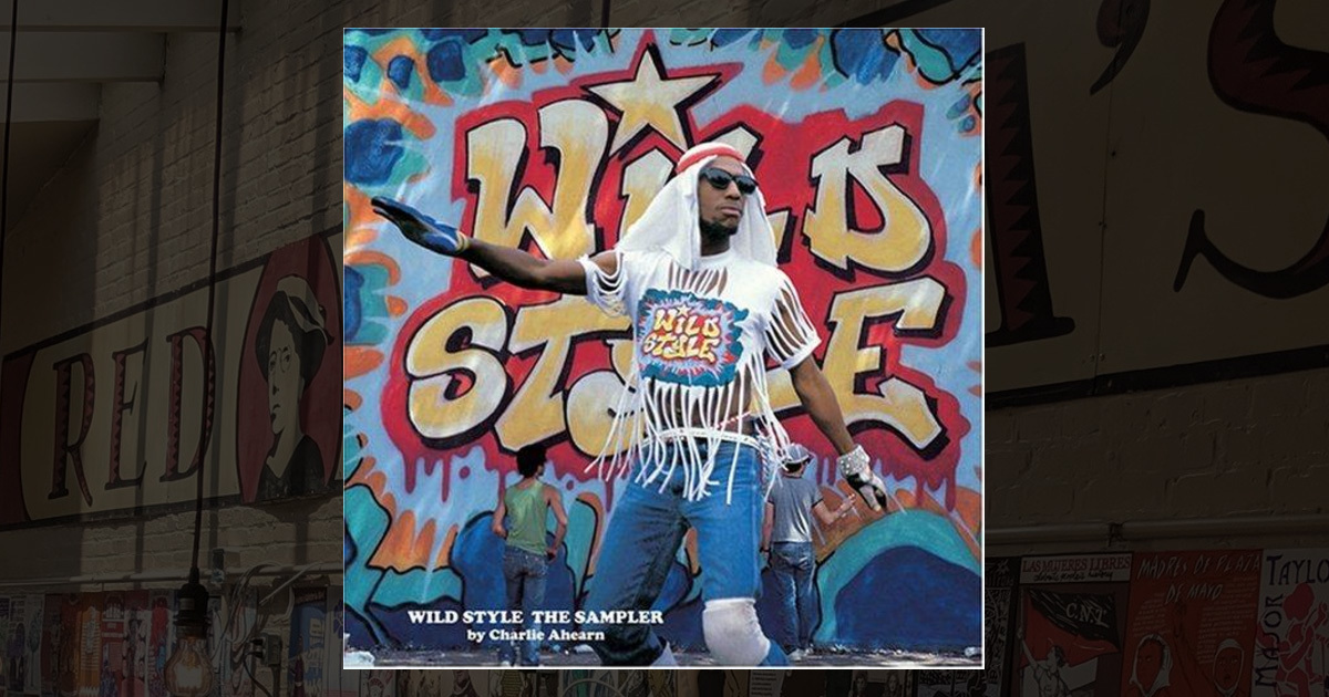 Wild Style : the Sampler