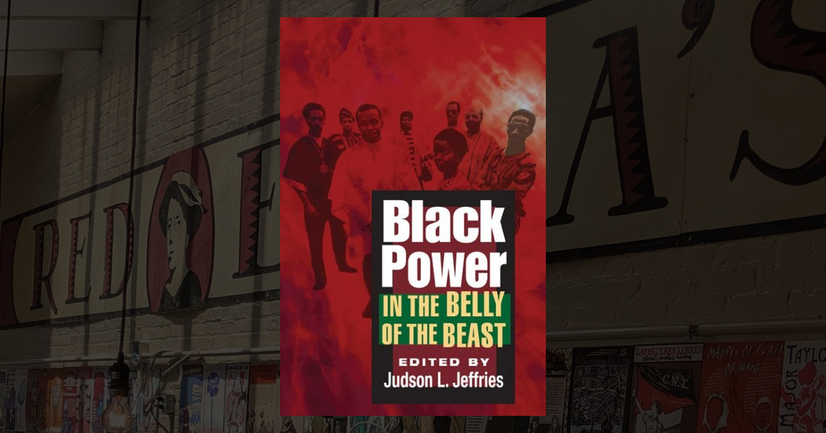 Black Power in the Belly of the Beast --
