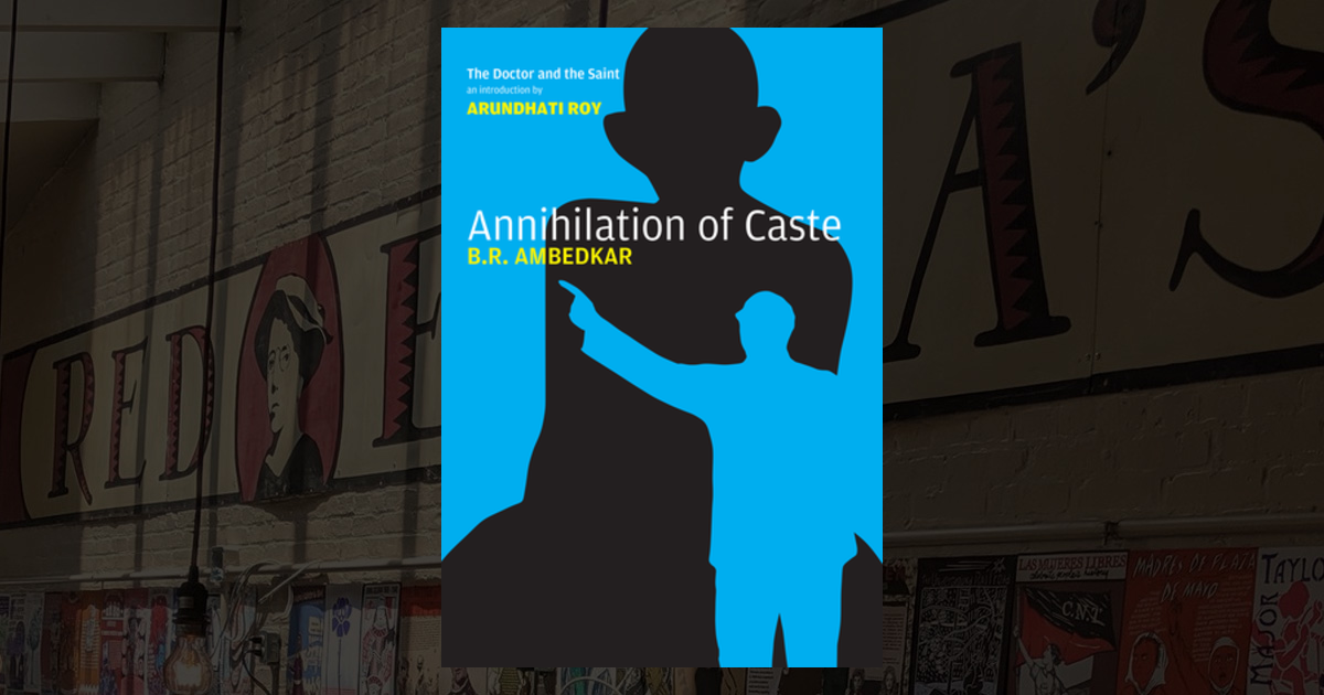 Annihilation of Caste: The Annotated Critical Edition