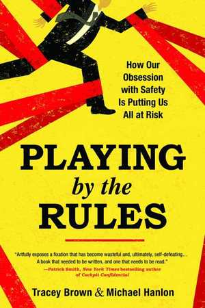 Medium_playing-by-the-rules-how-our-obsession-with-safety-is-putting-us-at-risk.w250