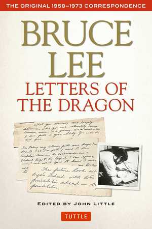 Medium_bruce-lee-letters-of-the-dragon-9780804847094_hr