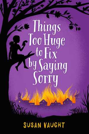 Medium_things-too-huge-to-fix-by-saying-sorry-9781481422796_hr