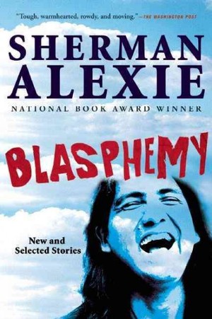 Medium_sherman_alexie--blasphemy