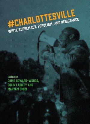 Medium__charlottesville--white_supremacy__populism__and_resistance