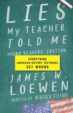 Medium_lies_my_teacher_told_me--young_readers__edition