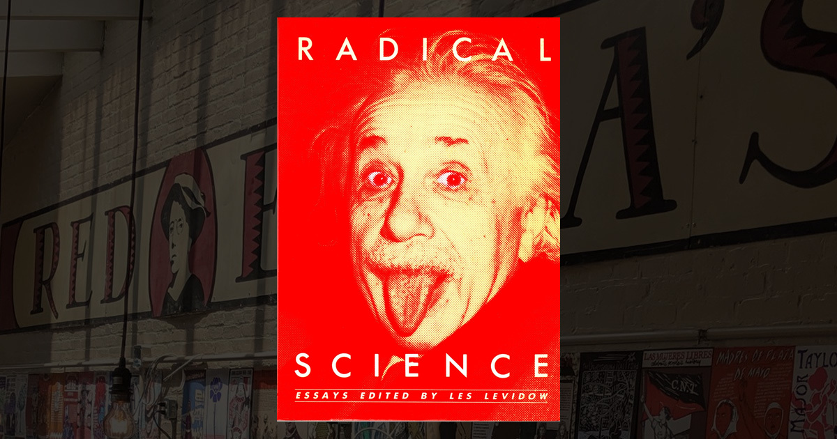 Radical Science Essays