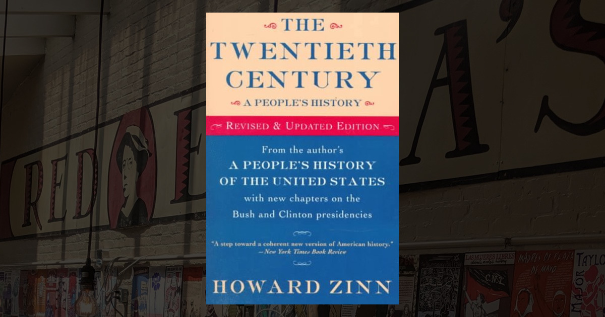 The Twentieth Century: A People's History --