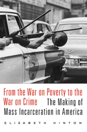 Medium_screenshot_2020-07-06_from_the_war_on_poverty_to_the_war_on_crime___elizabeth_hinton