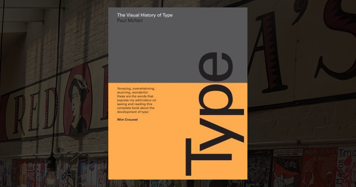 The Visual History of Type --