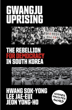 Medium_screenshot_2023-01-04_at_15-51-17_gwangju_uprising_by_hwang_sok-yong_lee_jae-eui_jeon_yong-ho_9781788737142_penguinrandomhouse.com_books