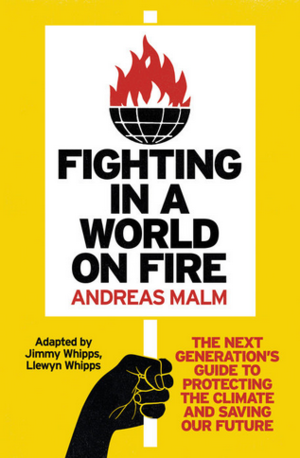Medium_screenshot_2022-10-06_at_16-21-28_fighting_in_a_world_on_fire_by_andreas_malm_9781804291252_penguinrandomhouse.com_books
