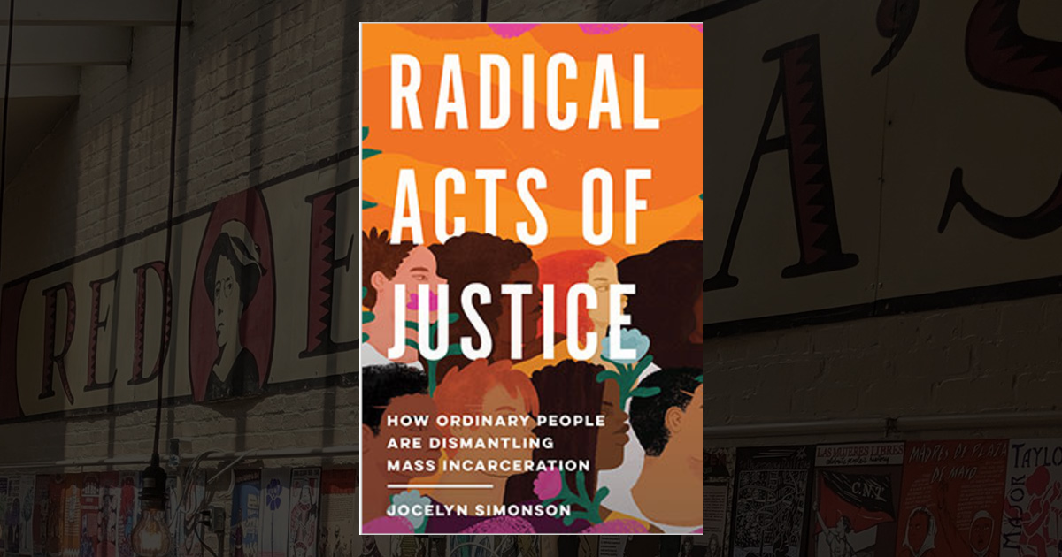 Radical Acts of Justice