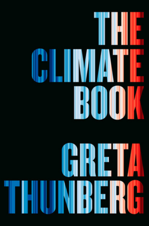 Medium_screenshot_2022-10-27_at_18-41-34_the_climate_book_by_greta_thunberg_9780593492307_penguinrandomhouse.com_books