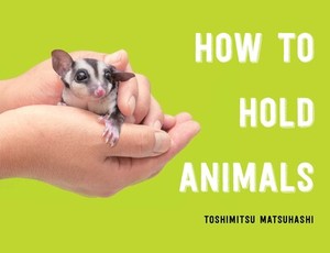 Medium_how-to-hold-animals-9781982155919_lg