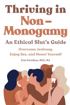 Medium_thriving-in-non-monogamy-an-ethical-sluts-guide-9781647396213_hr