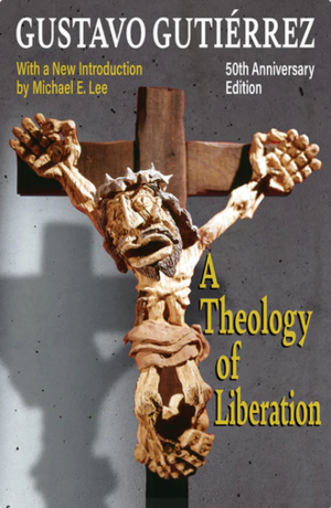 Medium_screenshot_2023-07-21_at_19-04-07_a_theology_of_liberation_history_politics_and_salvation_50th_anniversary_edition_with_new_introduction_by_michael_e._lee