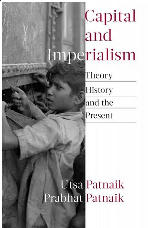 Medium_screenshot_2023-12-14_at_22-09-39_capital_and_imperialism_theory_history_and_the_present_a_book_by_utsa_patnaik_and_prabhat_patnaik