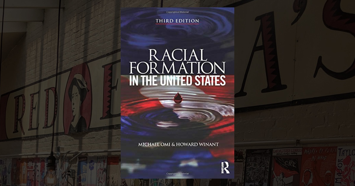 Racial Formation in the United States, 3rd Edition