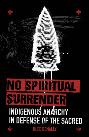 Medium_screenshot_2024-01-22_at_11-09-08_no_spiritual_surrender_indigenous_anarchy_in_defense_of_the_sacred
