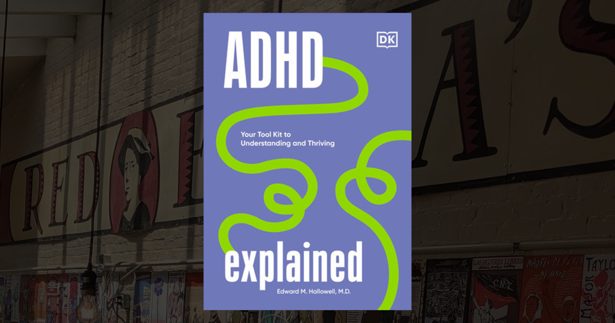 Adhd Explained Your Toolkit To Understanding And Thriving