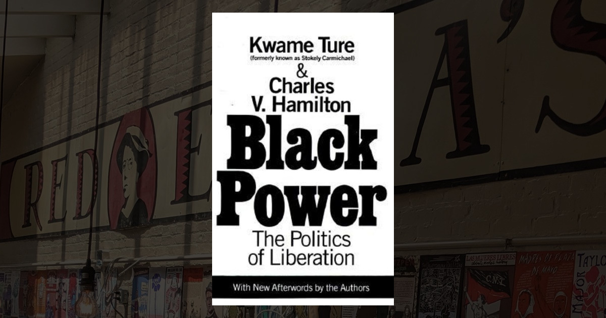 Black Power : The Politics of Liberation