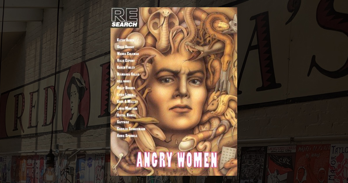Angry Women (Re/Search ; 13) by Andrea Juno (Editor), Vivian