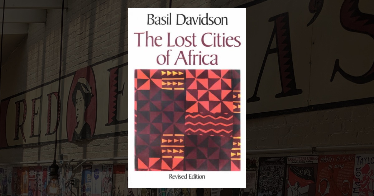 The Lost Cities of Africa