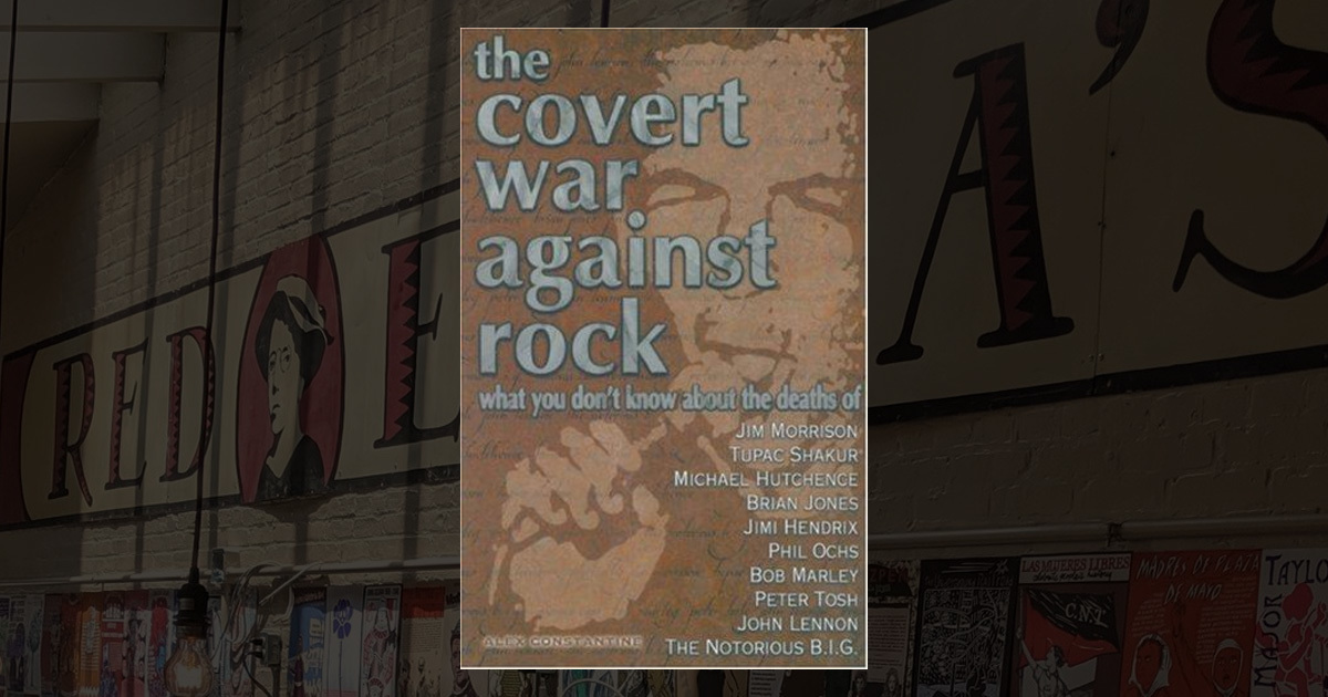 The Covert War Against Rock: What You Don't Know About the