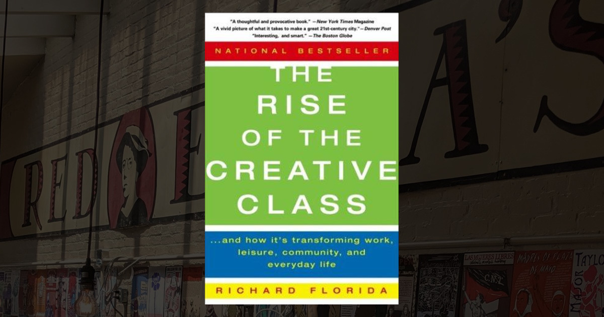 The Inventive Class -- The Rise of the Creative Class: And How It's Transforming Work ...